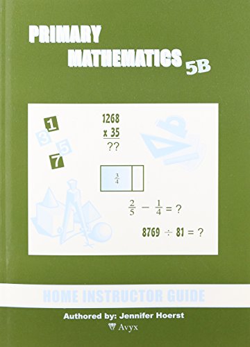 Singapore Primary Mathematics 5B Home Instructor Guide Jennifer Hoerst