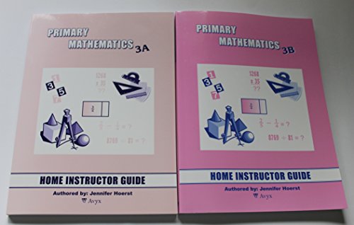 Primary Math 3A Home Instructor's Guide Jennifer Hoerst