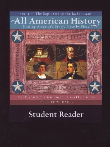 All American History Vol 1 Student Reader [Hardcover] Rakes, Celeste