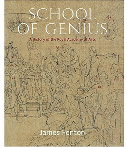 School Of Genius History Of Royal Academy Of Arts