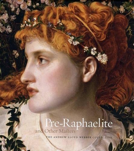 Pre Raphaelite And Masters Lloyd Webber