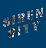 Siren City Signed Edition