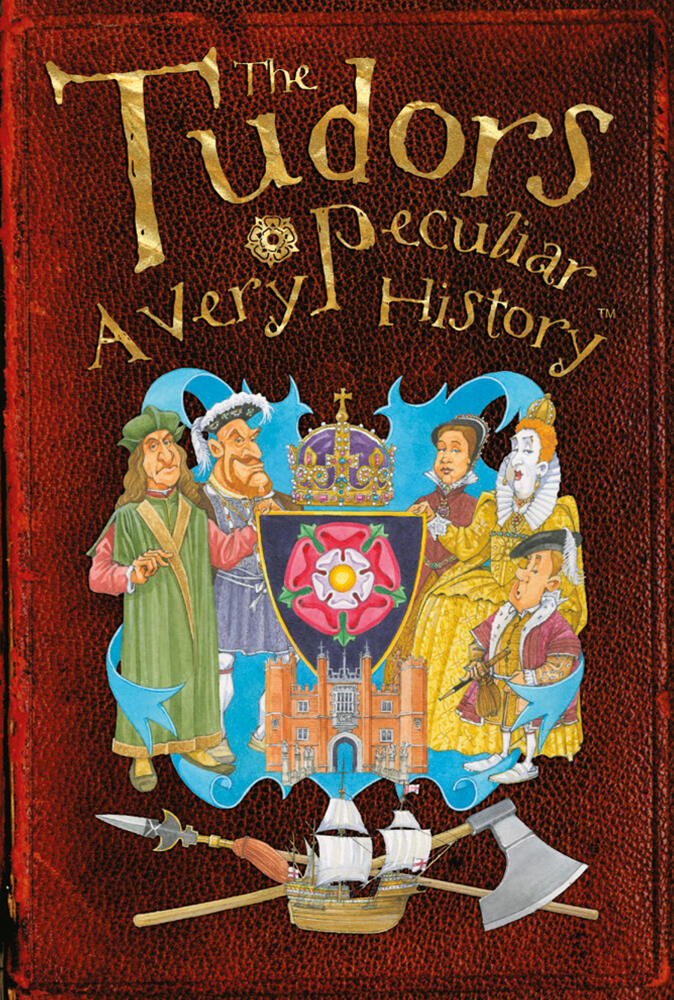 The Tudors: A Very Peculiar History™