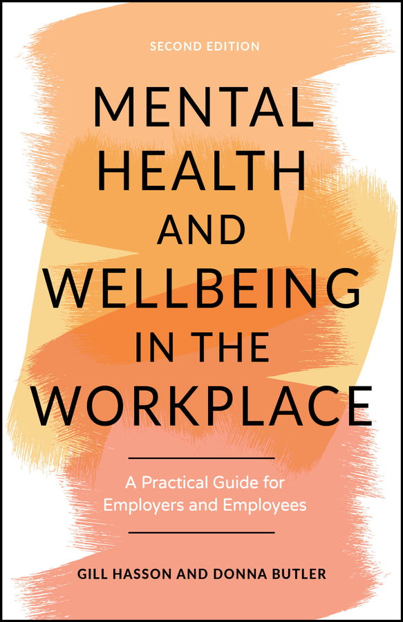 Mental Health and Wellbeing in the Workplace