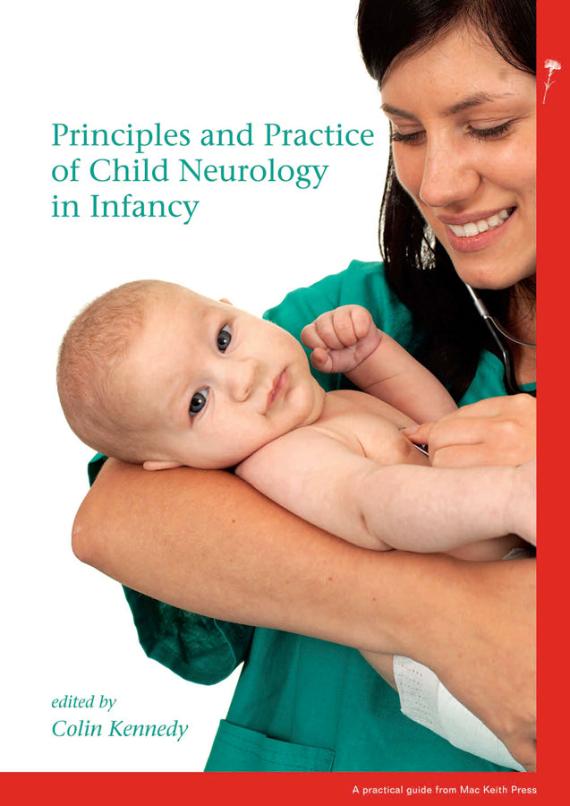 Principles and Practice of Child Neurology in Infancy