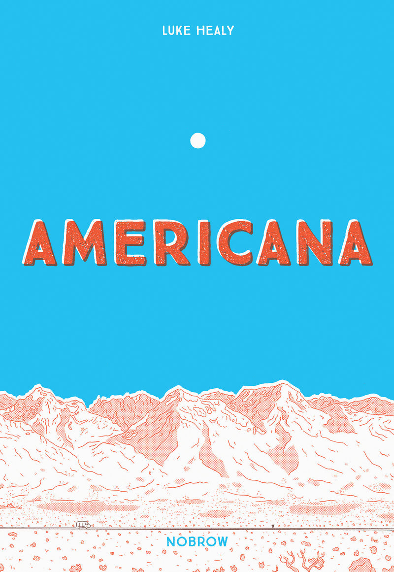 Americana (And The Act Of Getting Over It.)
