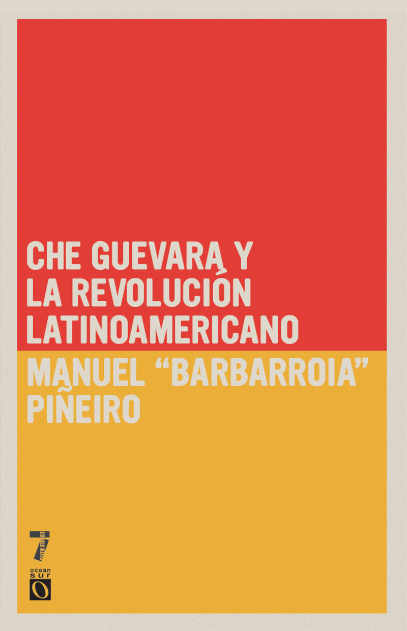 Che Guevara y la revolución latinoamericana
