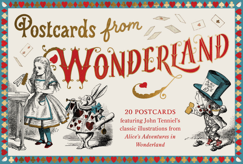 Postcards From Wonderland: 20 postcards featuring John Tenniel’s classic illustrations from Alice’s Adventures in Wonderland