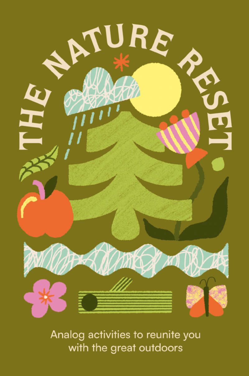 The Nature Reset: Analog activities to reunite you with the great outdoors
