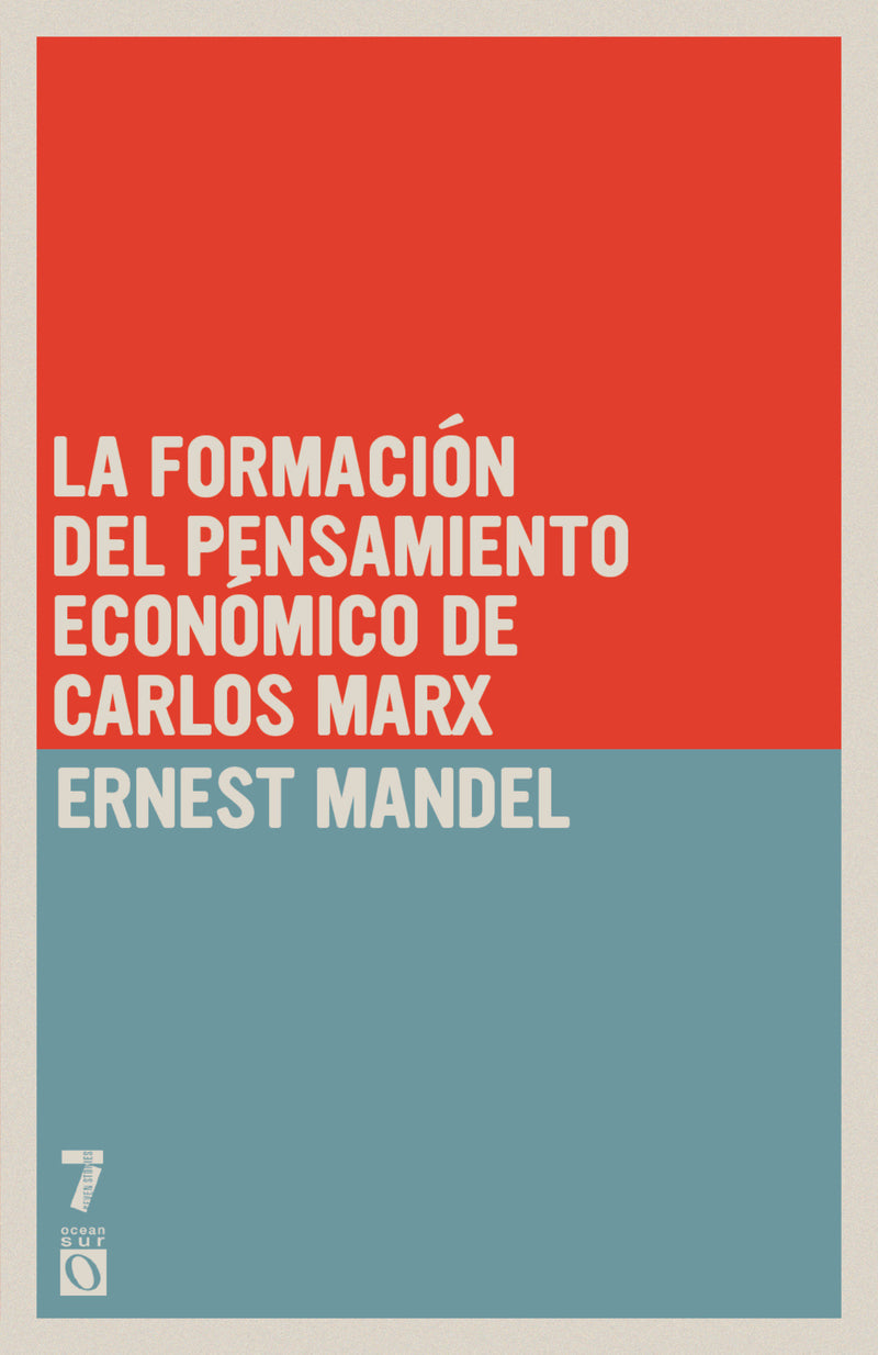 La formación del pensamiento económico de Carlos Marx