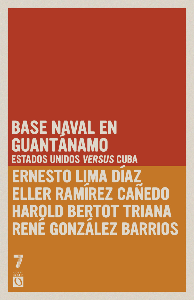 Base naval en Guantánamo: Estados Unidos versus Cuba