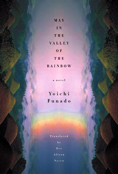 May In The Valley Of The Rainbow