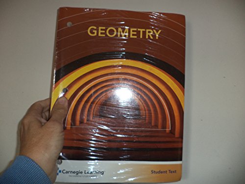 Carnegie Learning Geometry Student Text Set (Text/Assignments/Homework Helper) [Paperback] Carnegie Learning