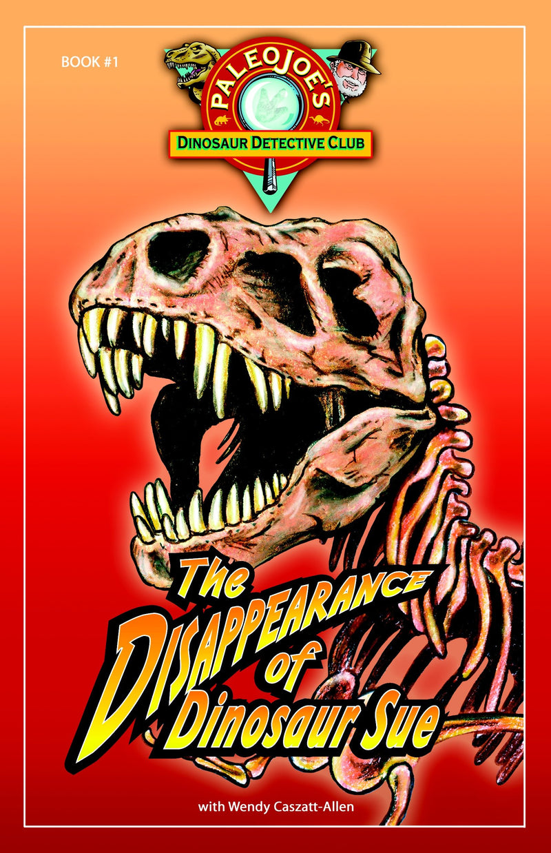The Disappearance of Dinosaur SUE®