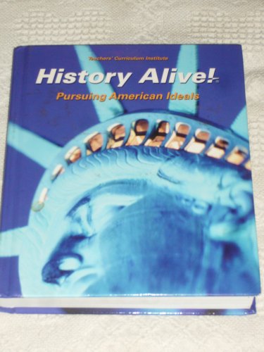 History Alive!: Pursuing American Ideals [Hardcover] Goff, Brent