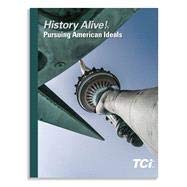 History Alive! Pursing American Ideals [Hardcover] Diane Hart and Bert Bower