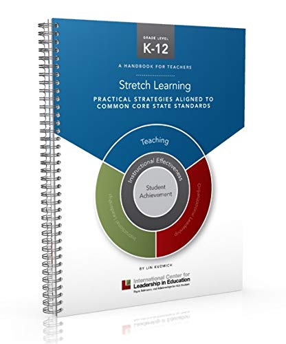 ICLE Stretch Learning: Practical Strategis Aligned to Common Core StateStandards