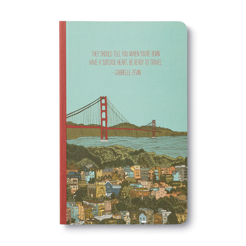 Write Now Journal: "They should tell you when you're born: have a suitcase heart, be ready to travel." -Gabrielle Zevin