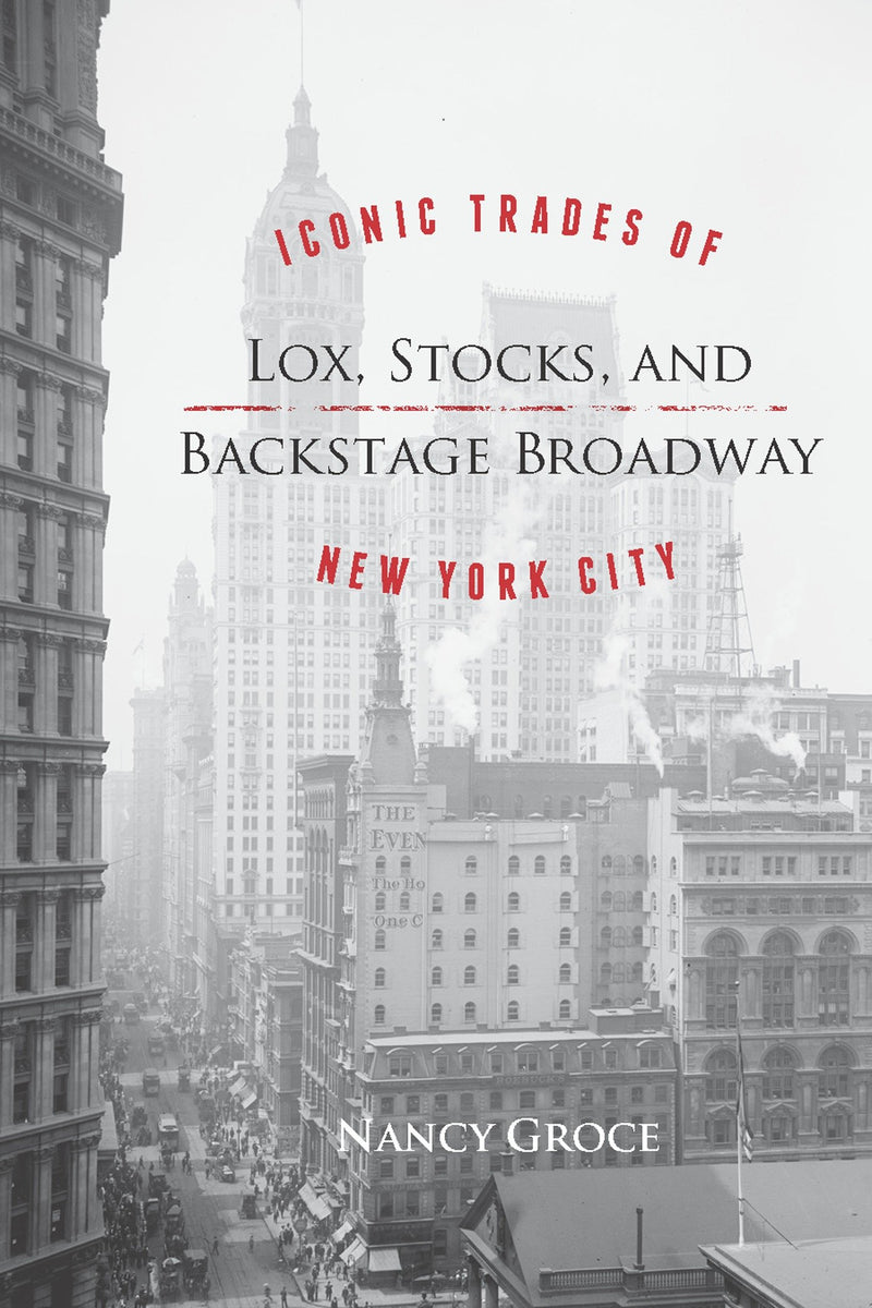 Lox, Stocks, and Backstage Broadway