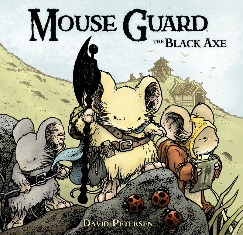 Mouse Guard Volume 3: The Black Axe