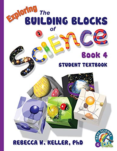 Exploring the Building Blocks of Science book 4 student textbook [Hardcover]