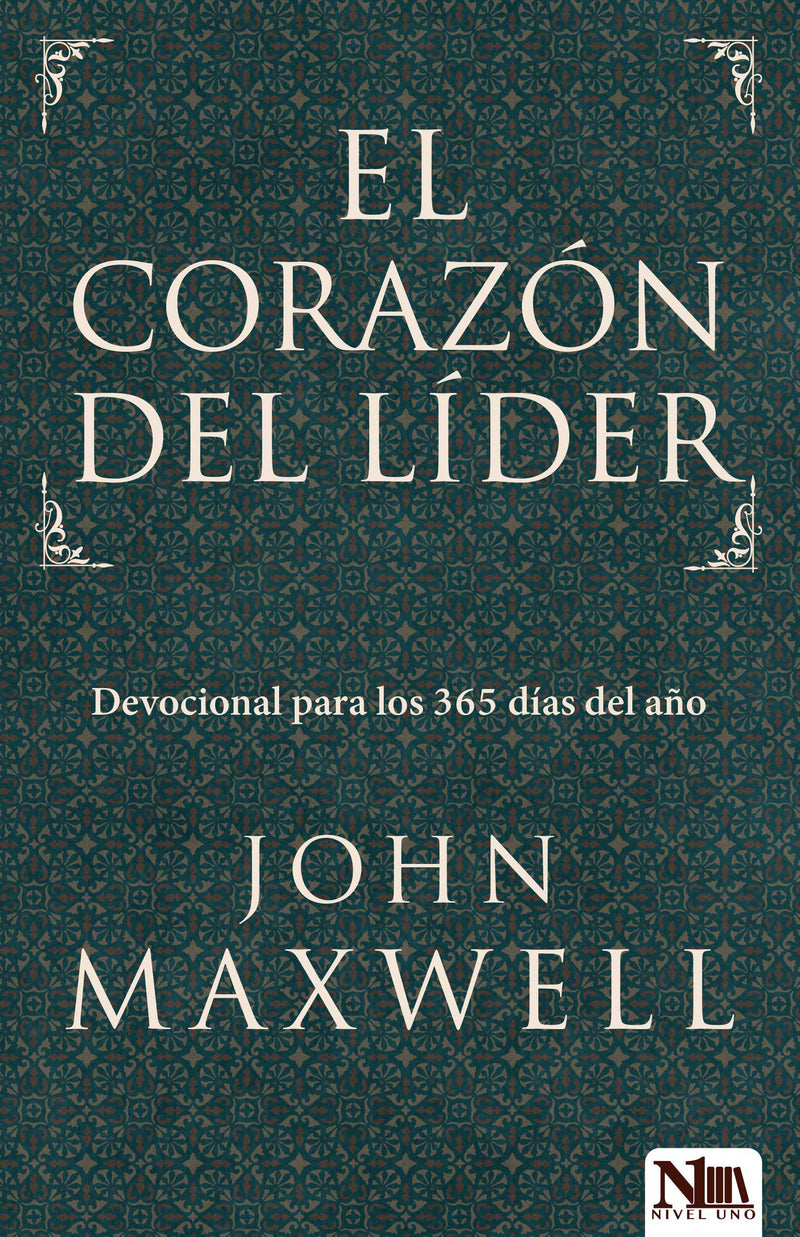 El corazÃ³n del lÃ­der: Devocional para los 365 dÃ­as del aÃ±o: A Leader's Heart