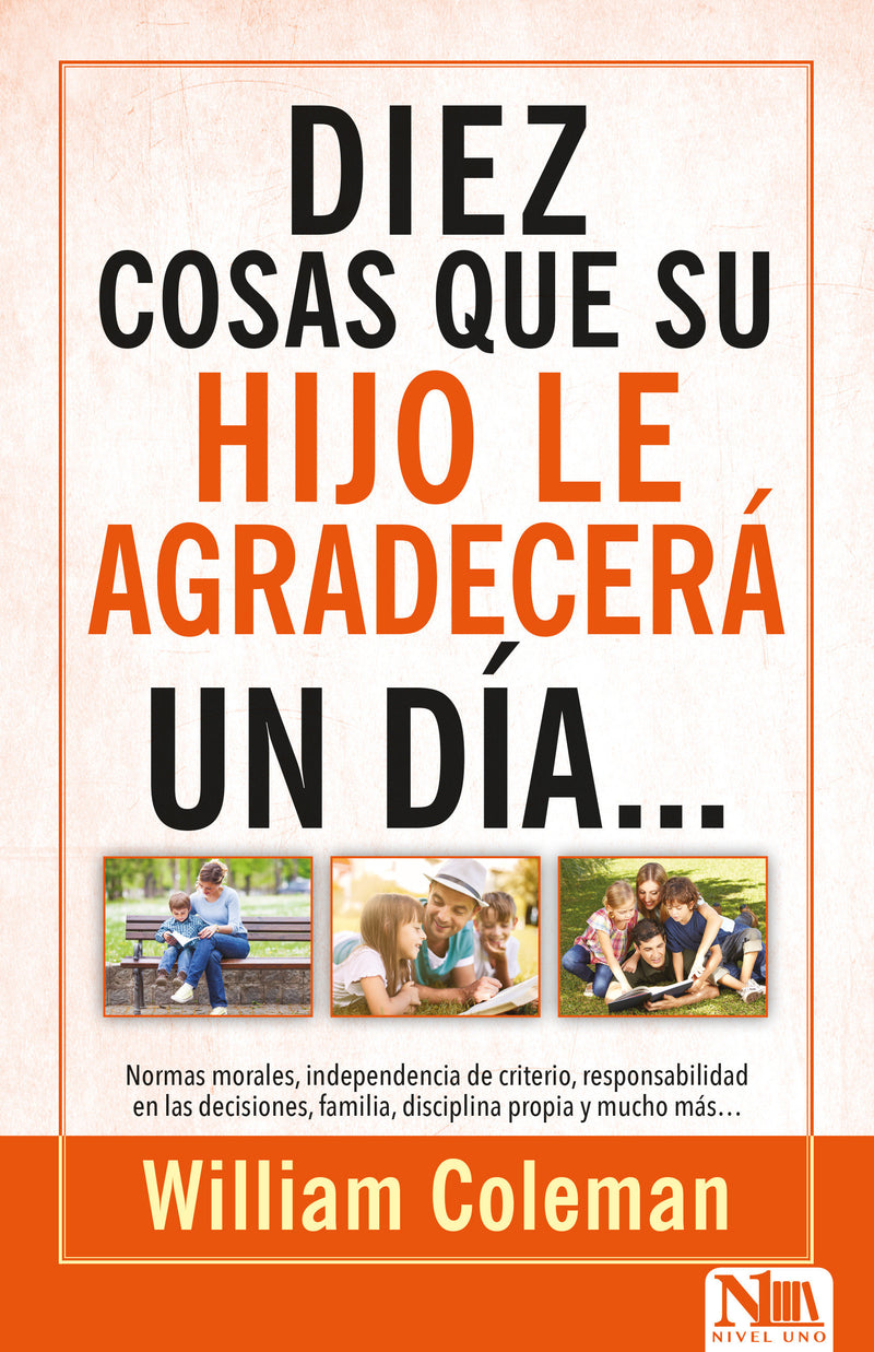 10 cosas que su hijo le agradecerÃ¡...un dÃ­a / Ten Things Your Teen Will Thank Yo u for ...Someday