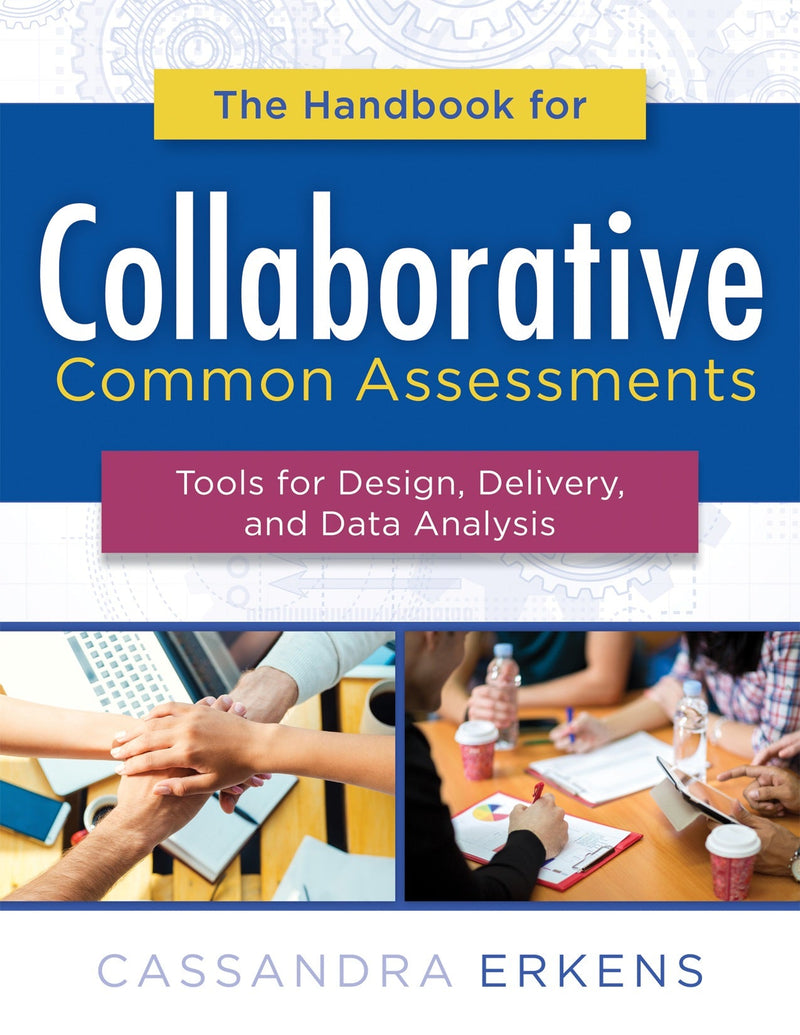 Handbook for Collaborative Common Assessments