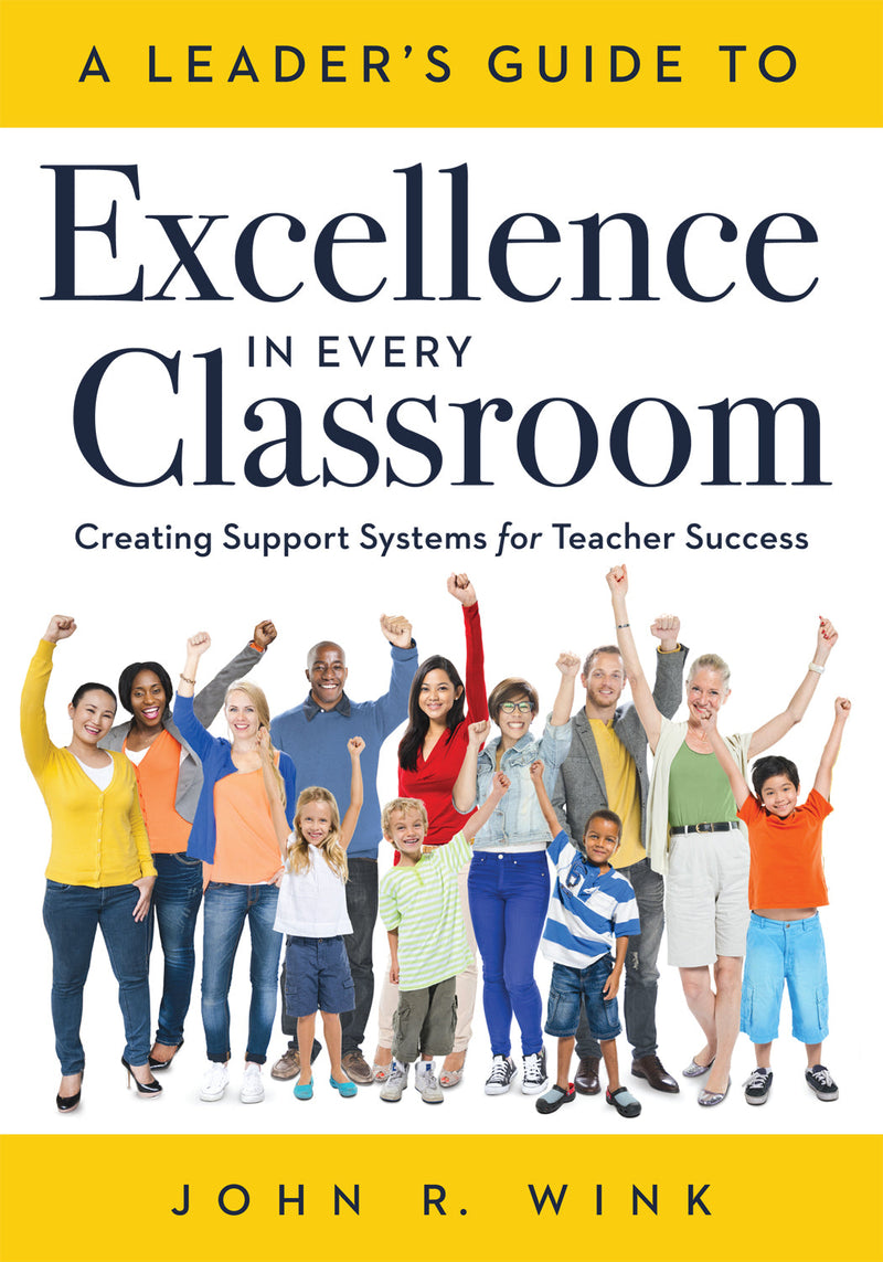 Leader's Guide to Excellence in Every Classroom