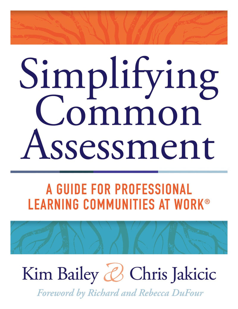 Simplifying Common Assessment