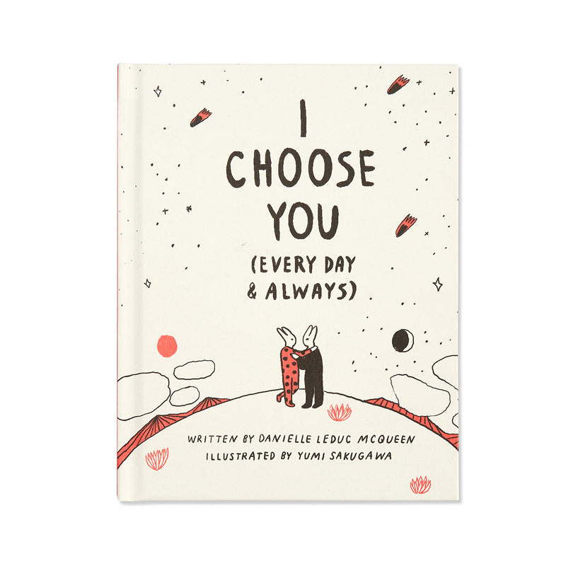 I Choose You: (Every Day & Always)