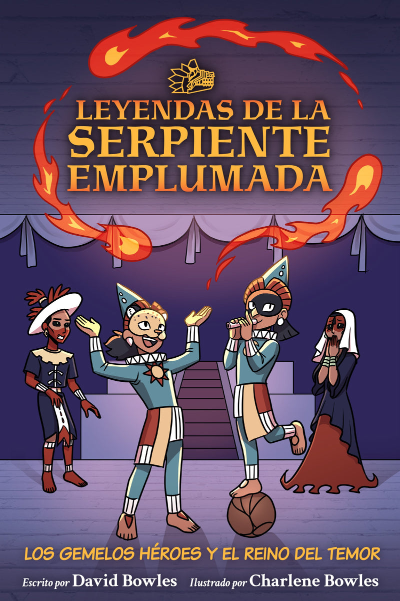 Los gemelos héroes y el Reino del Temor: The Hero Twins in the Realm of Fright (Tales of the Feathered Serpent #3)