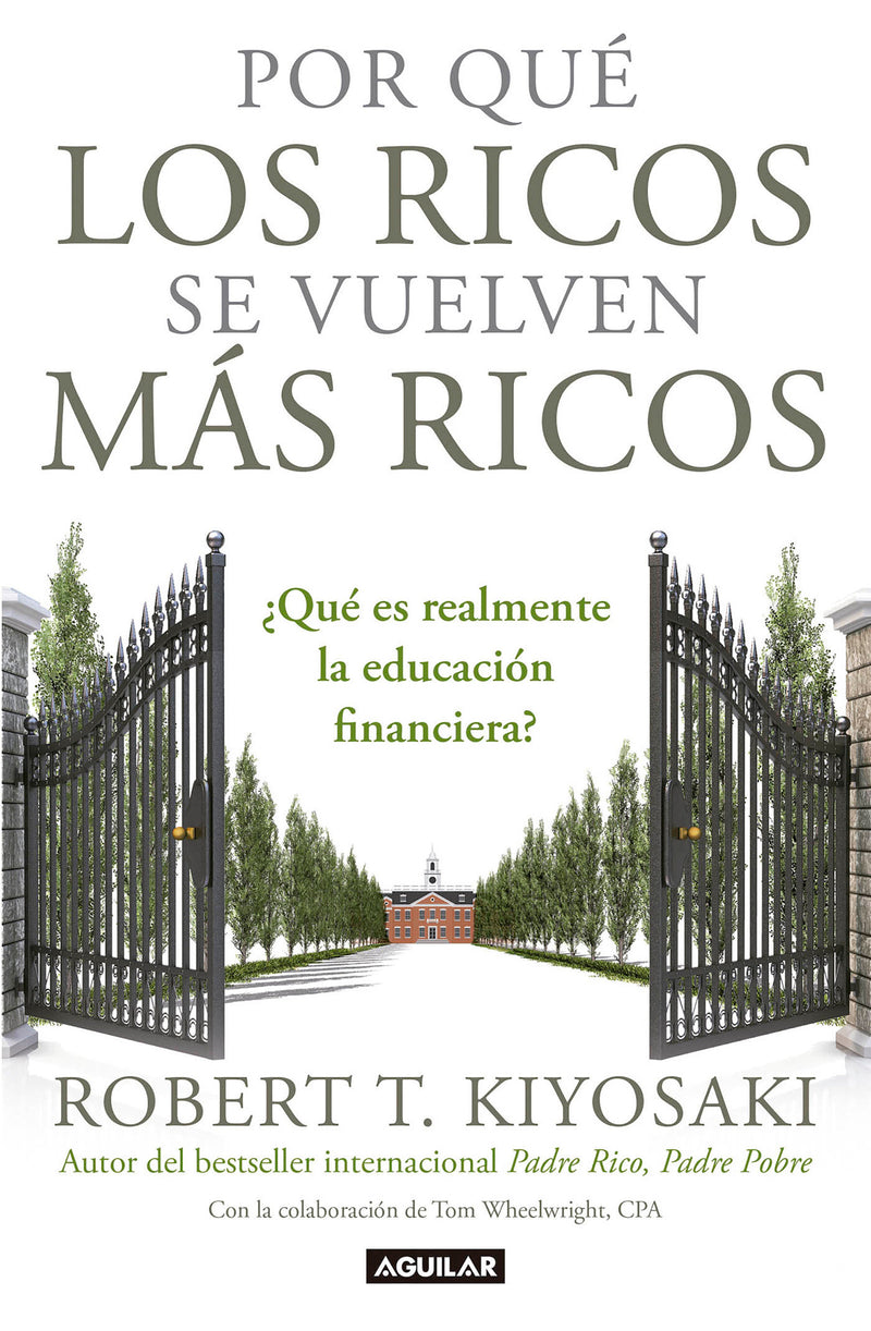 Por qué los ricos se vuelven más ricos: ¿Qué es realmente la educación financiera?/Why the Rich Are Getting Richer:What Is Financial Education..really?