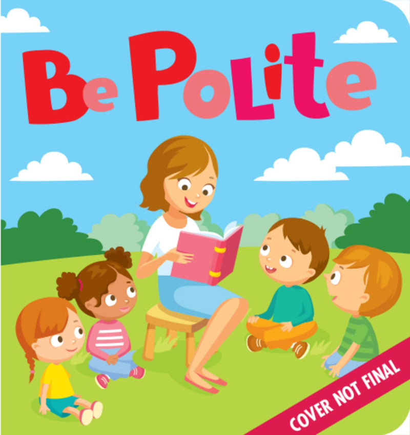 Manners: Be Polite