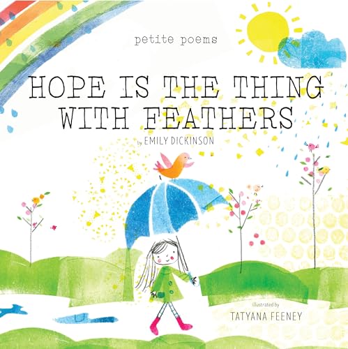 Hope Is The Thing With Feathers Petite Poems