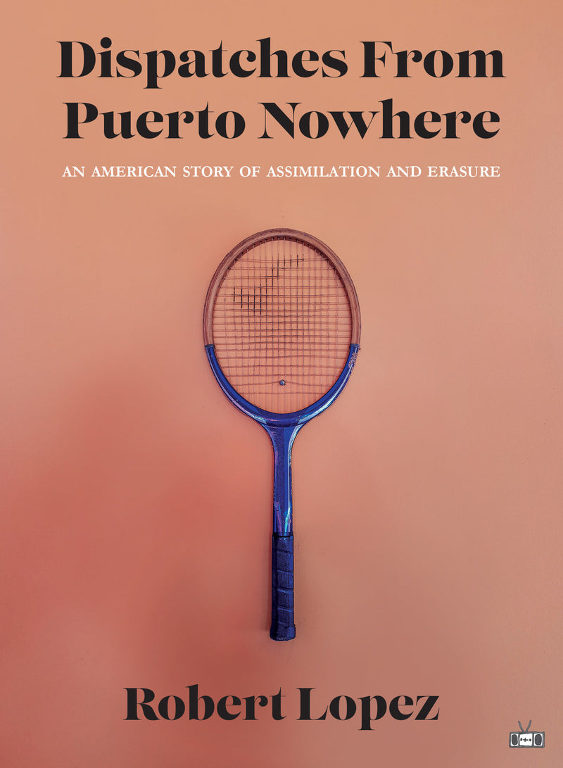 Dispatches From Puerto Nowhere