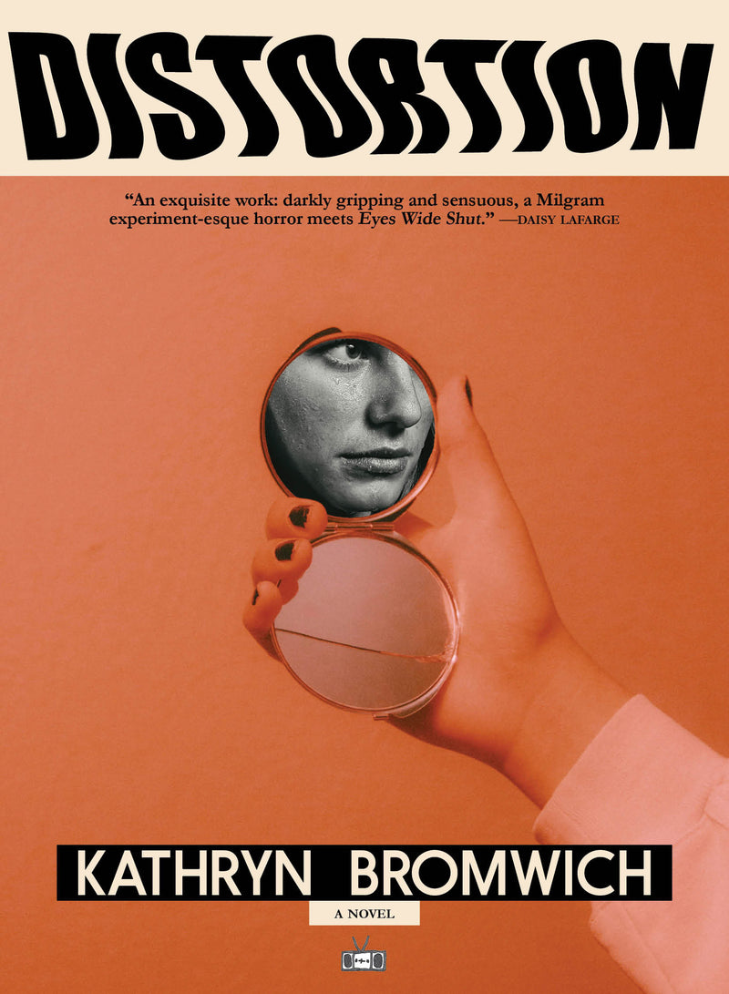 Distortion: A Novel