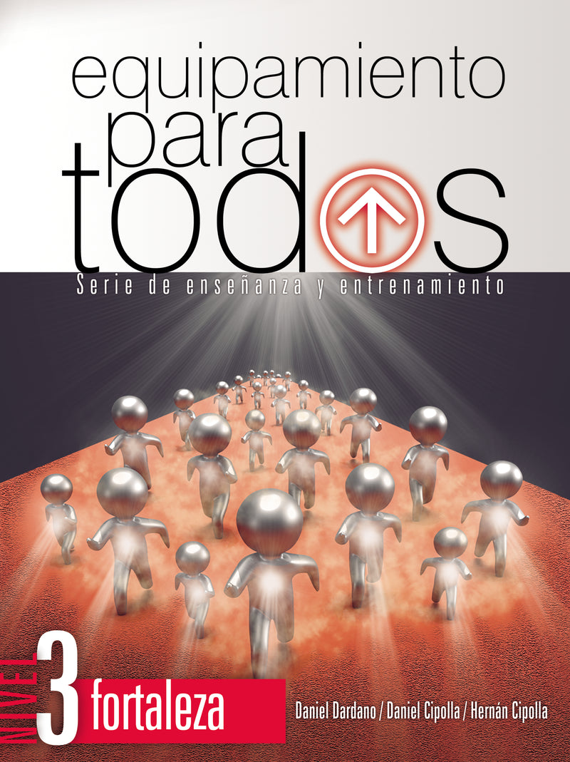 Equipamiento para todos – Nivel 3 Fortaleza: Serie de enseñanza y entrenamiento