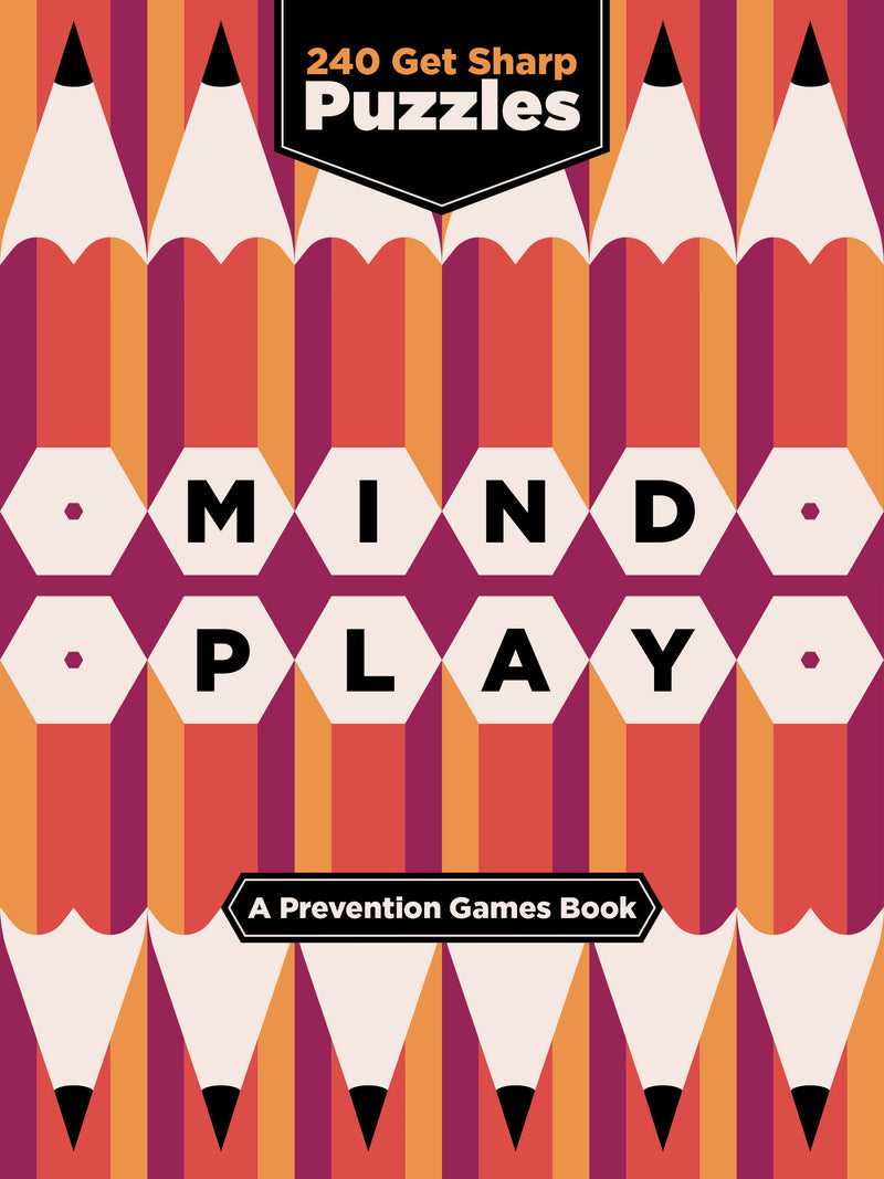 Mind Play: 240 Get Sharp Puzzles (A Prevention Games Book)