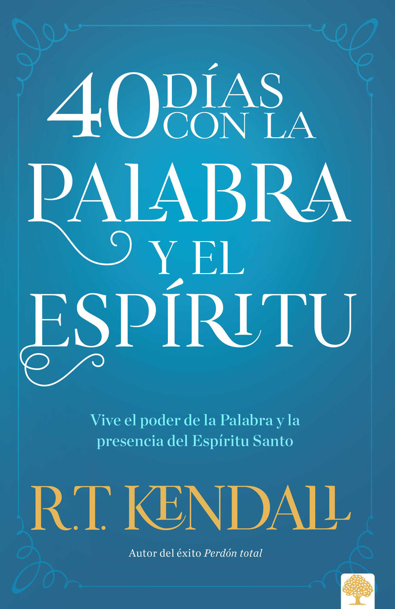 40 DÃ­as con la Palabra y el EspÃ­ritu / 40 Days In The Words and Spirit
