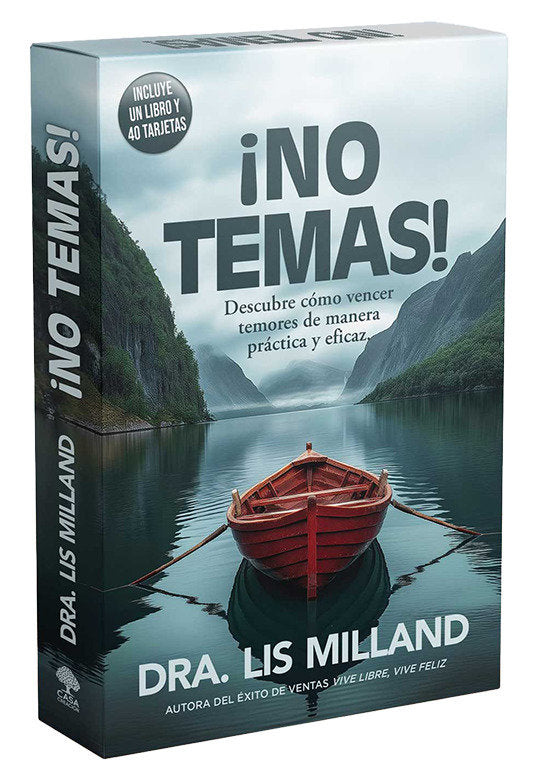 ¡No temas!: Descubre cómo vencer temores de manera práctica y eficaz / Fear Not:   Discover How to Overcome Fear