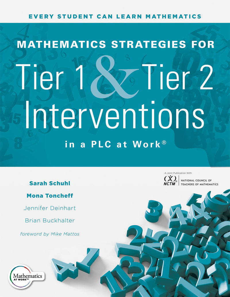 Mathematics Strategies for Tier 1 and Tier 2 Interventions in a PLC at Work®