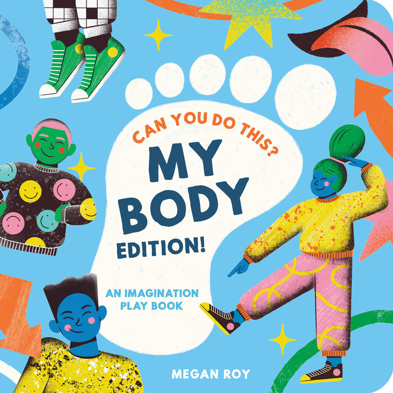 Can You Do This? (My Body): A Body Parts Book for Toddlers