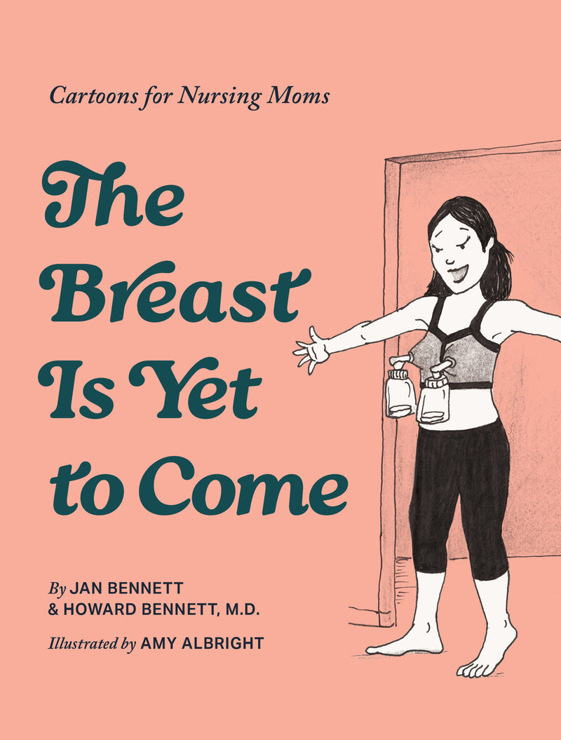 The Breast Is Yet to Come