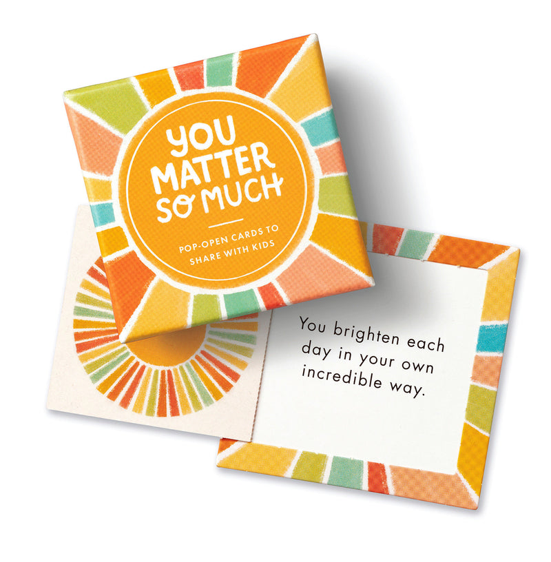 ThoughtFulls for Kids: You Matter So Much: Pop-Open Cards to Share with Kids