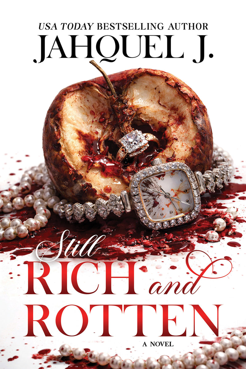 Still Rich and Rotten