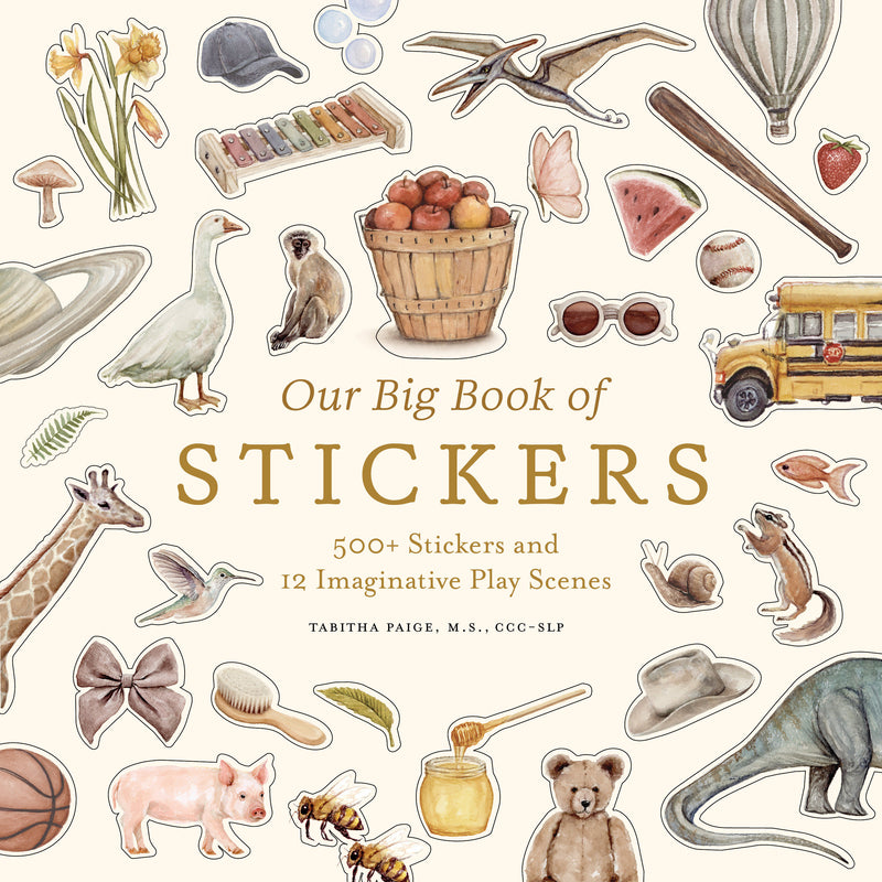 Our Big Book of Stickers: A Sticker Book for Imaginative Play