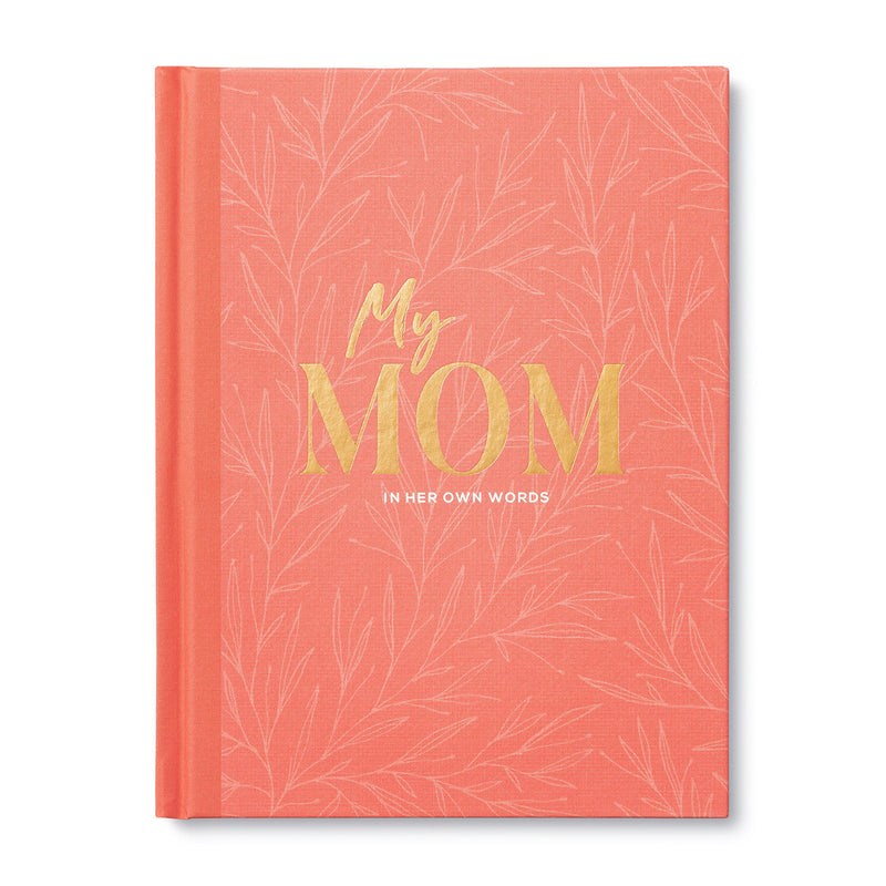 My Mom: In Her Own Words