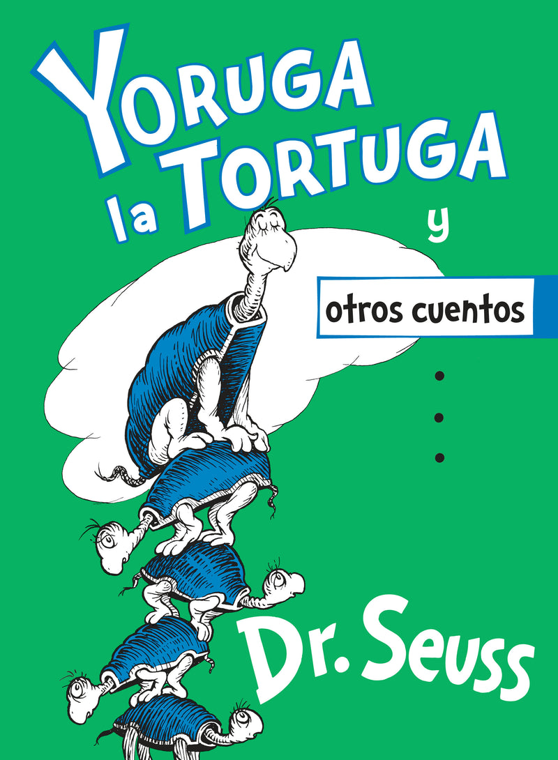 Yertle the Turtle and Other Stories