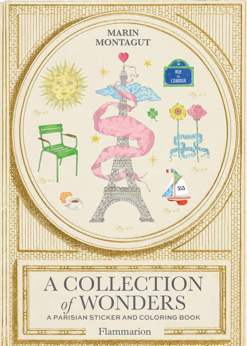 A Collection of Wonders: A Parisian Sticker and Coloring Book